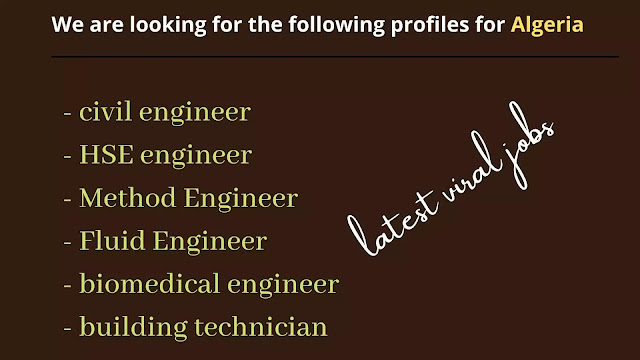 We are looking for the following profiles for Algeria