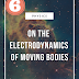 On The Electrodynamics Of Moving Bodies Part:6