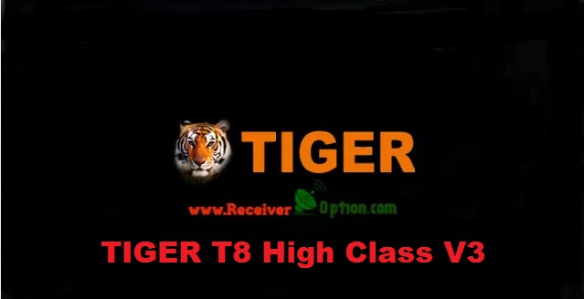 TIGER T8 HIGH CLASS V3 HD RECEIVER NEW SOFTWARE V1.09 24 APRIL 2023
