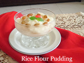 Rice Flour Pudding Recipe @ http://treatntrick.blogspot.com