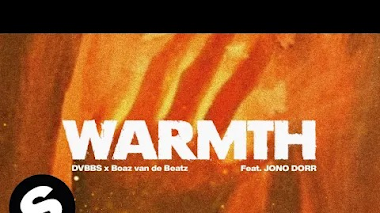 DVBBS x Boaz van de Beatz - Warmth (feat. Jono Dorr)