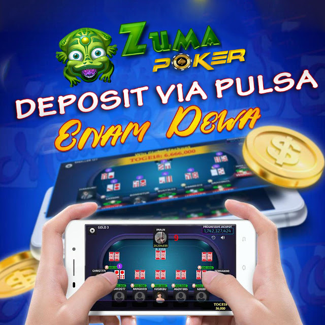  Agen Zuma Poker Deposit Pulsa