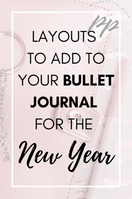 Layouts to Add to Your Bullet Journal for the New Year