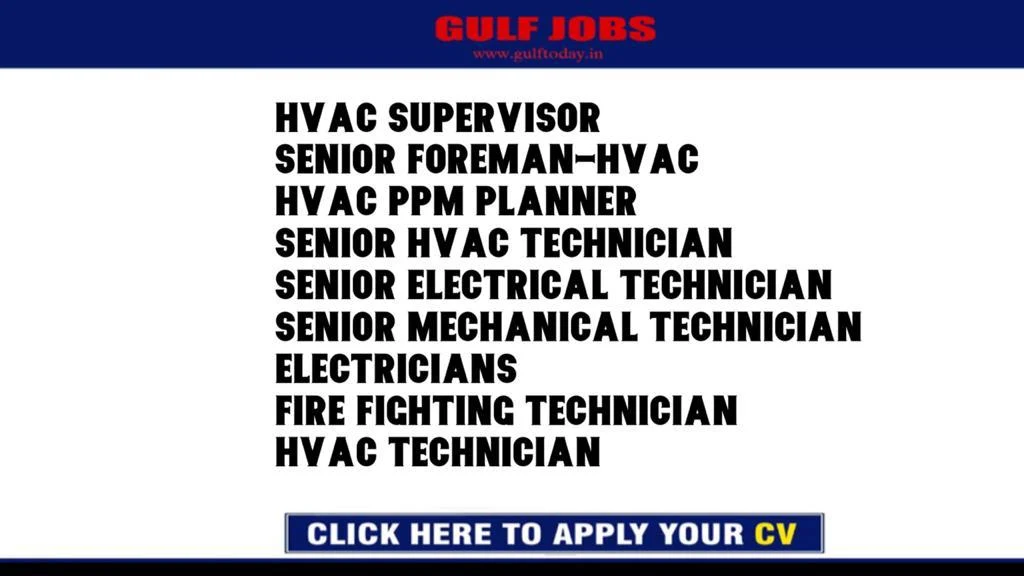 KSA Jobs-HVAC Supervisor-Senior Foreman-HVAC-HVAC PPM Planner-Senior HVAC Technician-Senior Electrical Technician-Senior Mechanical Technician-Electricians-Fire Fighting Technician-HVAC Technician