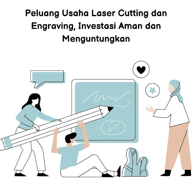 peluang usaha laser cutting