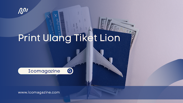 Print Ulang Tiket Lion