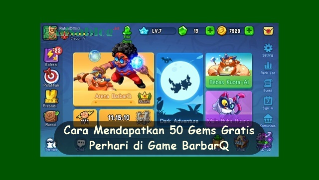 Pada artikel sebelumnya  sudah membahas wacana tips cara mengatasi lag ketika berm √ Cara Mendapatkan 50 Gems Gratis Perhari di Game BarbarQ