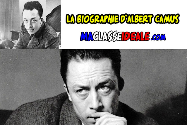 La biographie d'Albert Camus