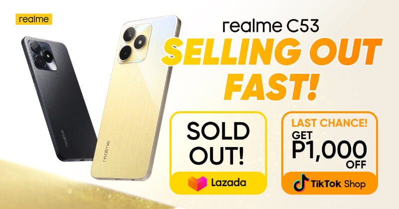 realme C53 is sold out on Lazada, PHP 1K discount on TikTok shop until June 30!