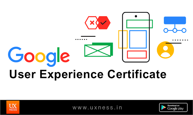 Google User Experience (UX) Certificate