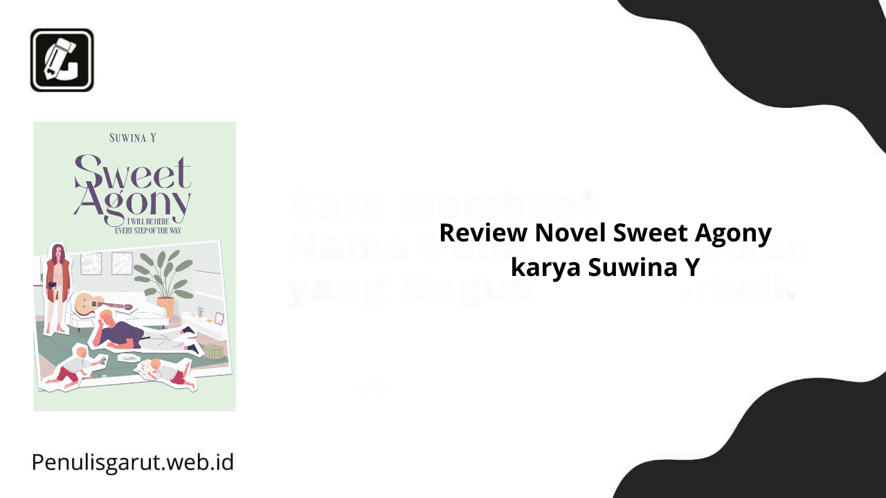 Review Novel Sweet Agony karya Suwina Y