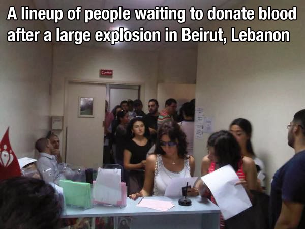 When these people waited in line for hours just to donate blood to those in need.