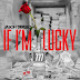 Jason Derulo - If I’m Lucky Lyrics