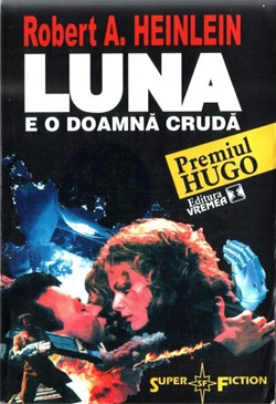 Robert Heinlein - Luna e o doamna cruda
