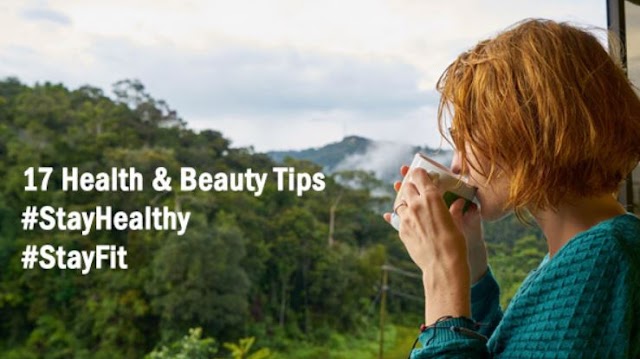 17 Health & Beauty Tips for Girls #StayHealthy #StayFit