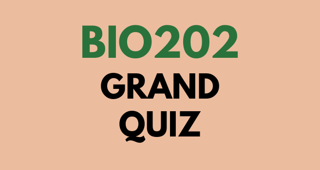 BIO202 Grand Quiz Midterm Past Papers - VU Grand Quiz