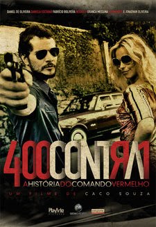 Download 400 Contra 1 – A Historia do Comando Vermelho Nacional