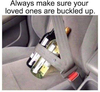 Buckle up the one's you love