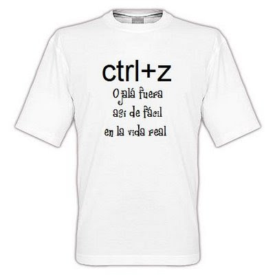 CTRL+Z OJALA FUERA ASI DE FACIL EN LA VIDA REAL