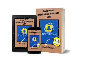 Snapchat Marketing Secrets 102