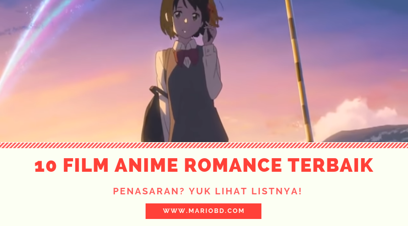 10 Film Anime Romance Terbaik Dan Terpopuler - Mario Bd