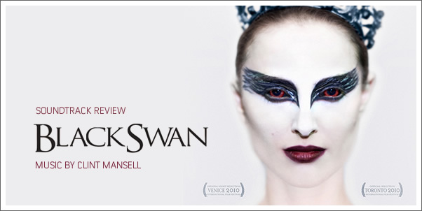 Black Swan (Soundtrack) by Clint Mansell - Review
