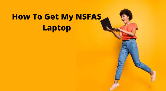 How to Order NSFAS Laptop Online