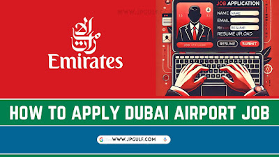How to Apply for a Dubai Airport Job at Emirates Group