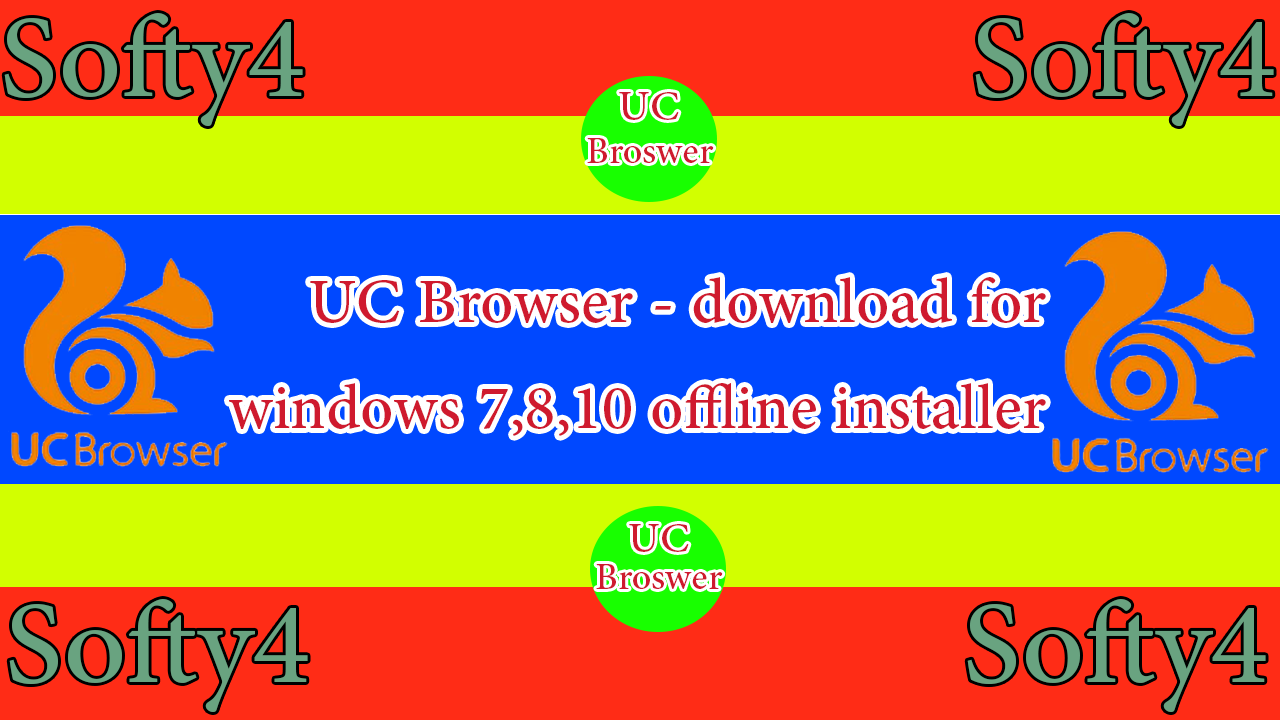 Uc Browser Download For Windows 7 8 10 Offline Installer