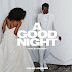 John Legend - A Good Night Lyrics