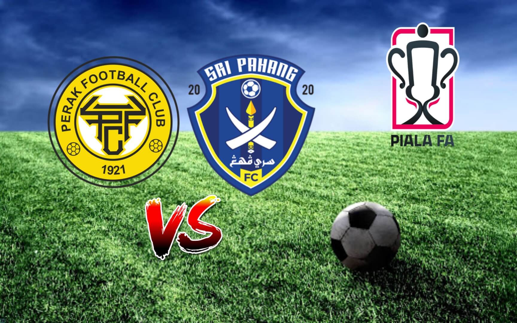 Live Streaming Perak FC vs Pahang FC Piala FA 8.3.2023