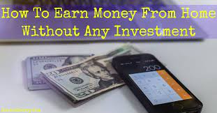  How to make money from home without any investment