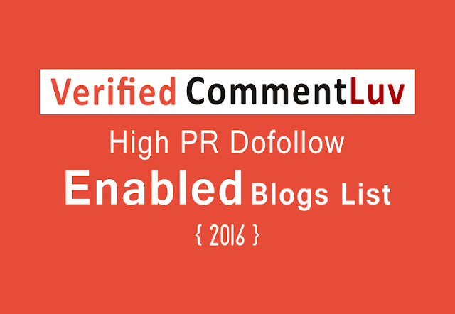 Top 100 CommentLuv Enabled Blogs List 2016