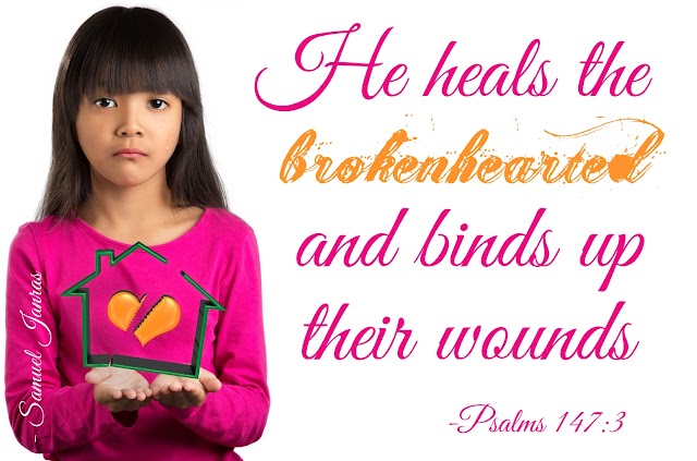 Broken Heart Wound Healing Bible Verse