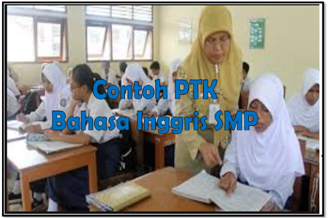 contoh judul PTK SMP mata pelajaran Bahasa Inggris