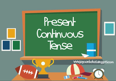 Materi dan Soal Bahasa Inggris Present Continuous Tense Kelas 7 SMP