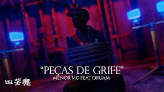 Menor MC feat Oruam - Peças De Grife , DJ Matt-D
