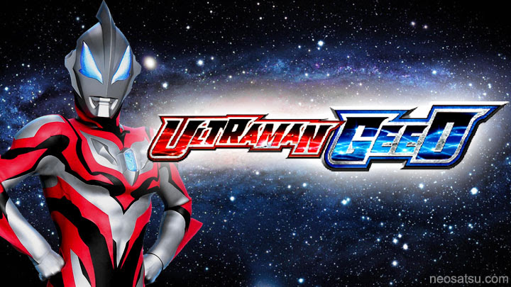 Ultraman Geed Batch Subtitle Indonesia