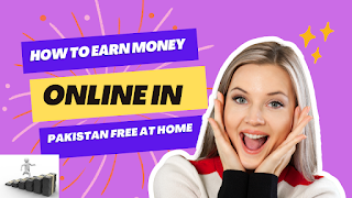 How to Earn Money Online In Pakistan Without Investment Free at Home · Blogging · Online Earning through Data Entry