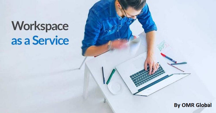 Workspace as a Service Market Size, Share, Trends, Analysis and Forecast 2019-2025