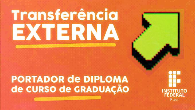 Divulgado edital para transferência externa e portador de diploma em oito campi