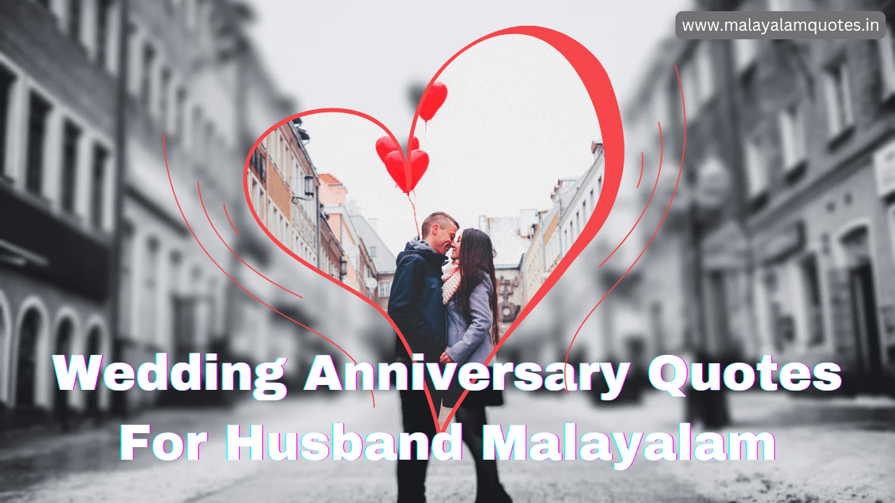 Wedding Anniversary Quotes For Husband Malayalam
