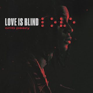 OMB Peezy - Love Is Blind - Single [iTunes Plus AAC M4A]