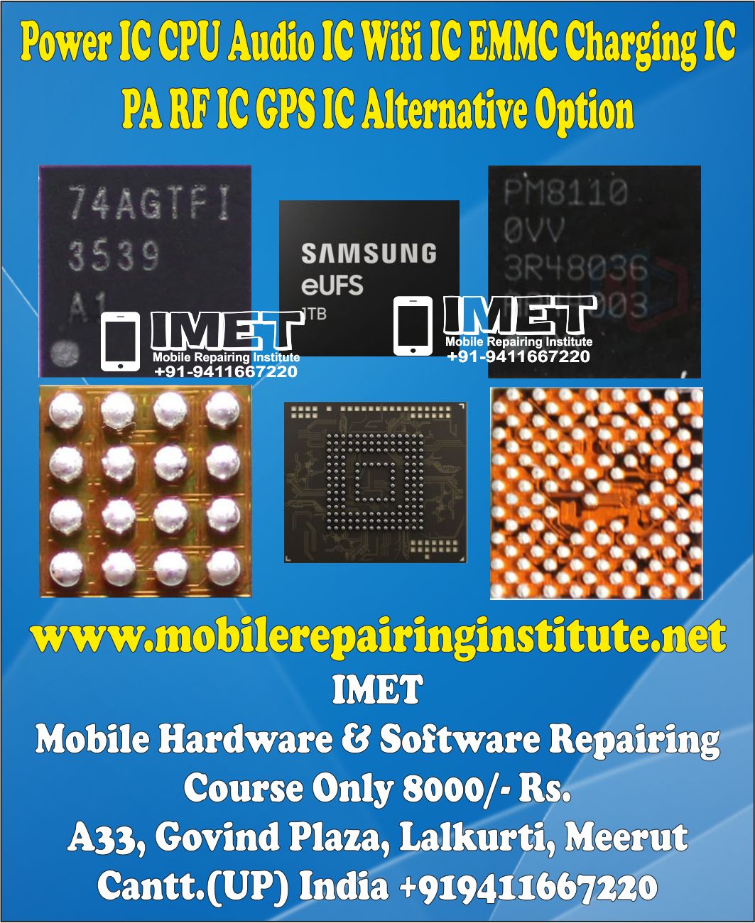 Power Ic Cpu Audio Ic Wifi Ic Emmc Charging Ic Pa Rf Ic Gps Ic Alternative Option Mobile Repairing Institute Imet In Meerut Mobile Repairing Course In Meerut