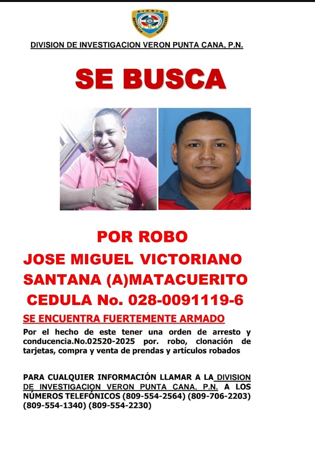Dicrim Verón Punta Cana emite búsqueda de sospechoso de robo