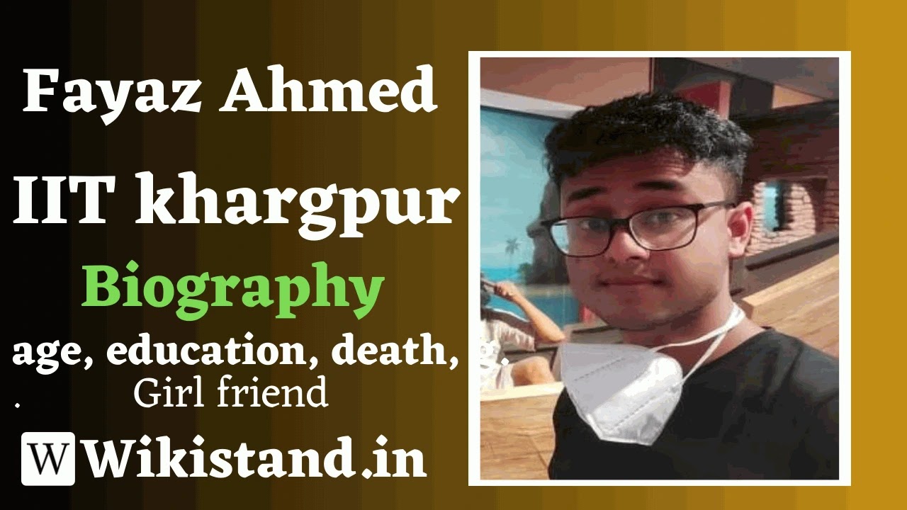 IIT Studant Fayaz Ahmed Death
