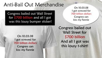 Anti-Bailout Merchandise