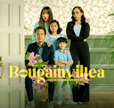 Drama Bougainvillea, Poster Drama Bougainvillea, Watak Pelakon, Info dan Sinopsis Drama Bougainvillea, Drama Baru Beto Kusyairy, Drama Baru Nora Danish, Drama Baru Intan Ladyana, Drama Slot Samarinda TV3,