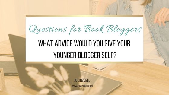 What advice would you give your younger blogger self