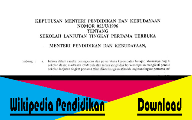 Keputusan Menteri Pendidikan dan Kebudayaan Nomor 053 Tahun 1996 Tentang Sekolah Menengah Pertama Terbuka